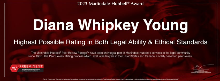 2023 Martindale-Hubbell Award | Diana Whipkey Young | Highest Possible Rating in Both Legal Ability & Ethical Standards | AV Preeminent | Peer